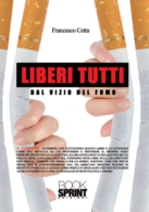 Liberi tutti dal vizio del fumo