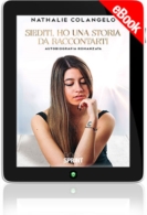 E-book - Siediti, ho una storia da raccontarti