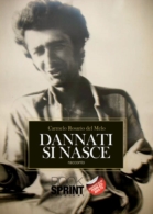 Dannati si nasce