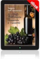 E-book - Il vino: miti-favole leggende e racconti