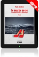 E-book - Le scarpe rosse - Tra tumultuoso mare e placide acque