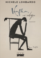 Kafka, un’indagine