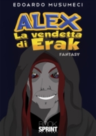 Alex - La vendetta di Erak