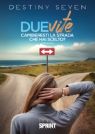 Due vite