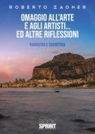 Omaggio all'arte e agli artisti… ed altre riflessioni